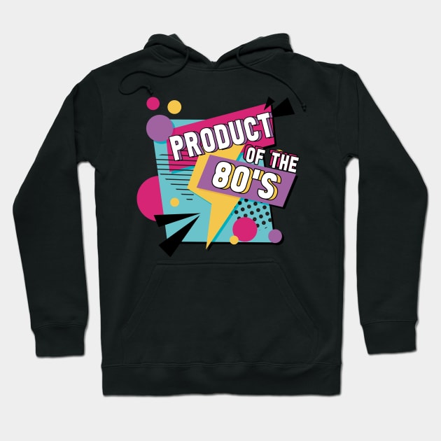 Retro T shirt Product of the 80's -  Gift Men Women Hoodie by andreperez87